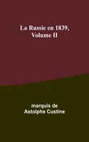 La Russie en 1839, Volume II