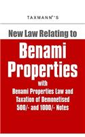 New Law Relating to Benami Properties with Benami Properties Law and Taxation of Demonetised 500/- and 1000/- Notes (December 2016 Edition)