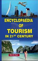 Encyclopaedia of Tourism In 21sr Century