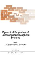 Dynamical Properties of Unconventional Magnetic Systems