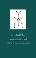 One theorem started it all: From treespeak to famous numbers