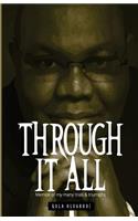 Through It All