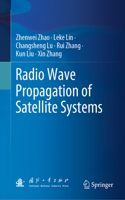 Radio Wave Propagation of Satellite Systems