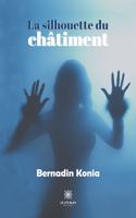 silhouette du châtiment