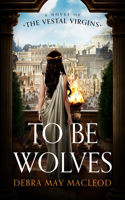 To Be Wolves