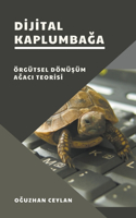 Dijital Kaplumbaga