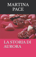 Storia Di Aurora
