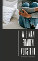wie man frauen versteht
