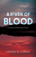 A River of Blood