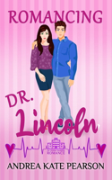 Romancing Dr. Lincoln