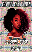 Beautiful Black women coloring book vol # 1