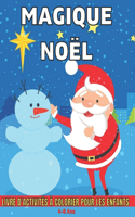 Noël Magique Livre D'Activités à Colorier Pour Les Enfants 4-8 Ans
