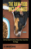 The Raw Food Diet for Dogs