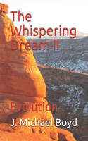 The Whispering Dream II