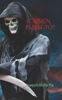 ¿Crimen Perfecto?