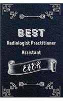 BEST Radiologist Practitioner Assistant EVER