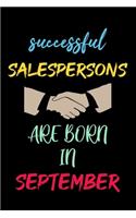 successful salespersons are born in September - journal notebook birthday gift for salesperson - mother's day gift