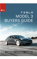 Tesla Model 3 Buyers Guide
