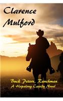 Buck Peters, Ranchman A Hopalong Cassidy Novel: (6 Hopalong Cassidy)