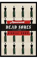 Dead Souls "Annotated" Classic Literature & Fiction