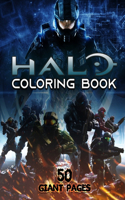 Halo Coloring Book: GREAT Coloring Collection for Teens, Adults, and Fans with HIGH QUALITY IMAGES and LARGE PAGES