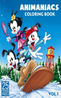 Animaniacs Coloring Book Vol1: Funny Coloring Book With 25 Images For Kids of all ages.(2 Animaniacs)