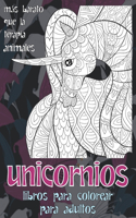 Libros para colorear para adultos - Más barato que la terapia - Animales - Unicornios