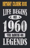 Birthday Coloring Book Life Begins At 1960 The Birth Of Legends