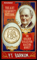 The Art of Money Getting, or Golden Rules for Making Money