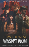 How The West Wasn't Won Trilogy