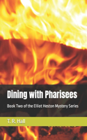 Dining with Pharisees