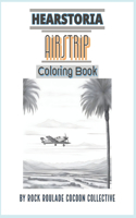 Airstrip, Hearstoria