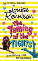 The Taming Of The Tights: (Book 3 The Misadventures of Tallulah Casey)