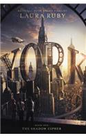 York: The Shadow Cipher: (1 York)