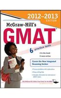 McGraw-Hill's GMAT, 2013 Edition