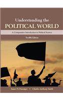Understanding the Political World Plus New Mypoliscilab for Comparative Politics -- Access Card Package