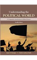 Understanding the Political World Plus New Mylab Political Science for Comparative Politics -- Access Card Package