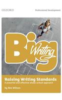 Big Writing: Raising Writing Standards