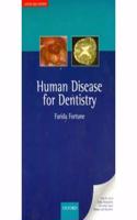 HUMAN DISEASE FOR DENTISTRY (PB)