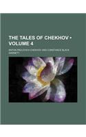 The Tales of Chekhov (Volume 4)