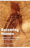 Becoming Human