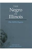 The Negro in Illinois