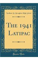 The 1941 Latipac (Classic Reprint)