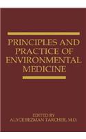 Principles and Practice of Environmental Medicine
