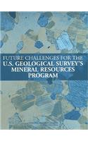 Future Challenges for the U.S. Geological Survey's Mineral Resources Program