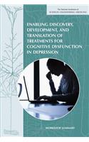 Enabling Discovery, Development, and Translation of Treatments for Cognitive Dysfunction in Depression