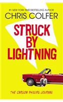 Struck by Lightning: The Carson Phillips Journal