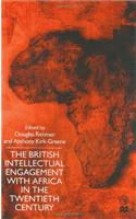 British Intellectual Engagement with Africa in the Twentieth Century