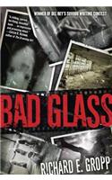 Bad Glass