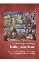 Routledge History of Italian Americans